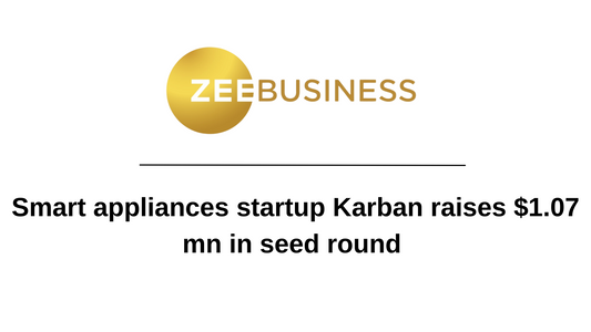 Smart appliances startup Karban raises $1.07 mn in seed round led by All In Capital, Titan Capital and Rainmatter